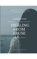 Leader's Guide Healing from Abuse