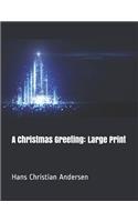 A Christmas Greeting