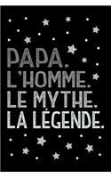Papa l'Homme le Mythe la Légende