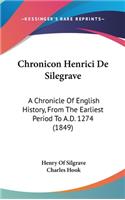 Chronicon Henrici De Silegrave