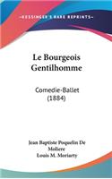 Le Bourgeois Gentilhomme