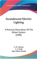 Incandescent Electric Lighting