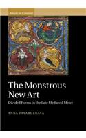 The Monstrous New Art