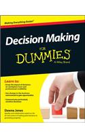 Decision Making For Dummies: (For Dummies)
