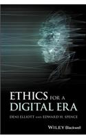 Ethics for a Digital Era