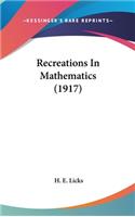 Recreations In Mathematics (1917)