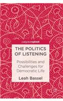 Politics of Listening