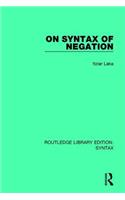 On Syntax of Negation