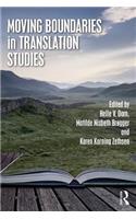 Moving Boundaries in Translation Studies