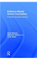 Evidence-Based School Counseling