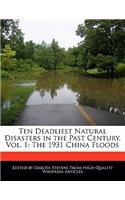 Ten Deadliest Natural Disasters in the Past Century, Vol. 1