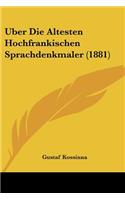 Uber Die Altesten Hochfrankischen Sprachdenkmaler (1881)