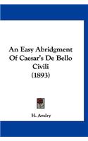 Easy Abridgment Of Caesar's De Bello Civili (1893)