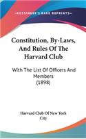 Constitution, By-Laws, and Rules of the Harvard Club