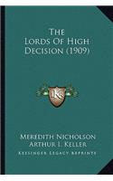 Lords of High Decision (1909) the Lords of High Decision (1909)