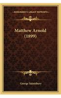 Matthew Arnold (1899)