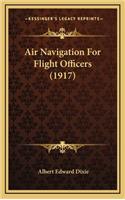 Air Navigation for Flight Officers (1917)
