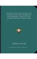 Extracts From The Accounts Of The Proctors And Stewards Of The Prebendal Church Of The Blessed Virgin Of Thame (1852)