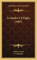 Madre E Il Figlio (1883)