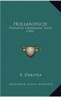 Hollandisch: Phonetik, Grammatik, Texte (1903)