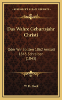 Das Wahre Geburtsjahr Christi