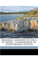 Memorial Biography of Adele M. Fielde,, Humanitarian, by Helen Norton Stevens