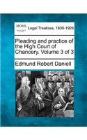 Pleading and practice of the High Court of Chancery. Volume 3 of 3