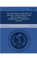 The Experiences and Needs of Parents Whose Children Died Due to Degenerative Disabilities: A Qualitative Analysis