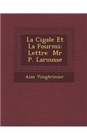 La Cigale Et La Fourmi