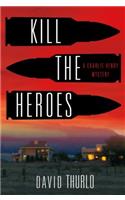 Kill the Heroes