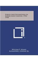 Survey And Excavations In Lower Glen Canyon, 1952-1958