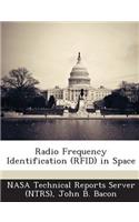 Radio Frequency Identification (Rfid) in Space