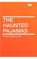 The Haunted Pajamas