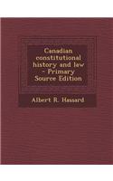 Canadian Constitutional History and Law