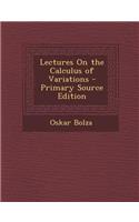 Lectures on the Calculus of Variations