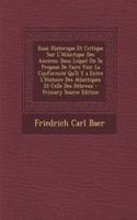 Essai Historique Et Critique Sur L'Atlantique Des Anciens: Dans Lequel on Se Propose de Faire Voir La Conformite Qu'il y a Entre L'Histoire Des Atlantiques Et Celle Des Hebreux - Primary Source Edition