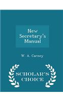 New Secretary's Manual - Scholar's Choice Edition: (English)