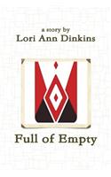 Full of Empty