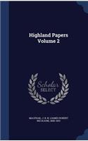 Highland Papers Volume 2