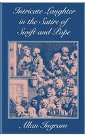 Intricate Laughter in the Satire of Swift and Pope