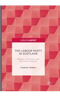 The Labour Party in Scotland