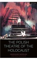 The Polish Theatre of the Holocaust