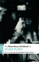 Bloomsbury Handbook to Sylvia Plath