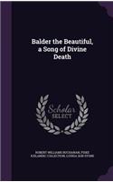 Balder the Beautiful, a Song of Divine Death