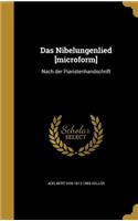 Das Nibelungenlied [microform]