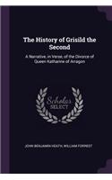 The History of Grisild the Second