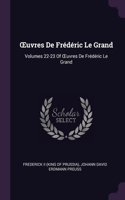 OEuvres De Frédéric Le Grand