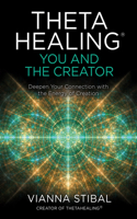 Thetahealing(r) You and the Creator