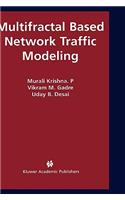 Multifractal Based Network Traffic Modeling