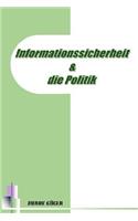 Informationssicherheit Und Die Politik